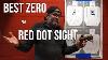 Best Red Dot Zero Edc Best Navy Seal 2022